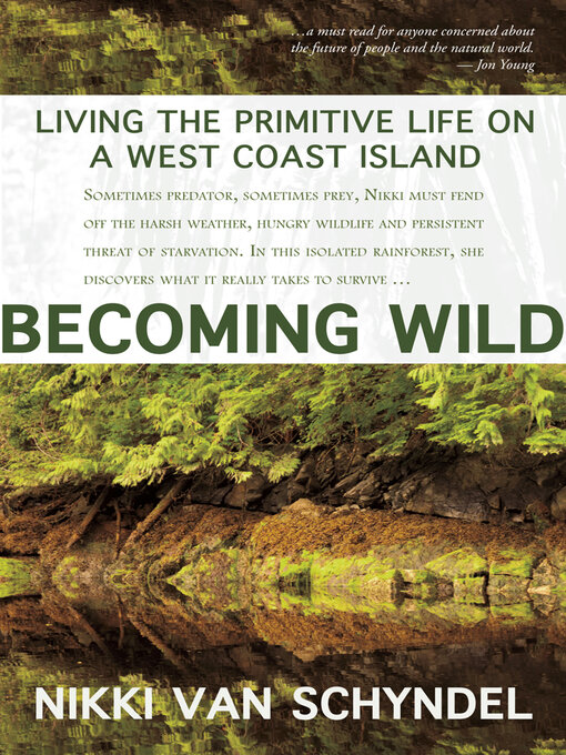 Title details for Becoming Wild by Nikki van Schyndel - Wait list